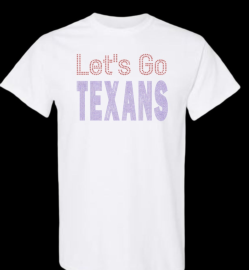 "Let's Go Texans"